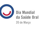 Dia Mundial da Saúde Oral